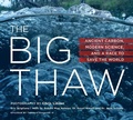 Cover: The Big Thaw - Mountaineers Books