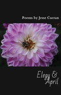 Cover: Elegy & April - Finishing Line Press