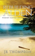 Cover: Rebuilding Alden - Clarence Thompson Jr
