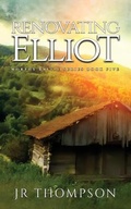 Cover: Renovating Elliot - Clarence Thompson Jr