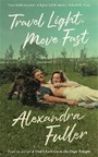 Cover: Travel Light, Move Fast - Serpent's Tail