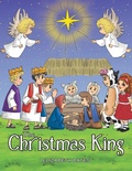 Cover: The Christmas King - Xlibris Us