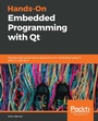 Cover: Hands-On Embedded Programming with Qt - Packt Publishing