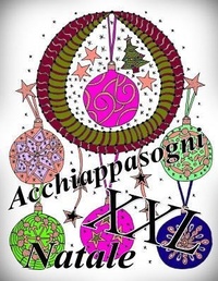 Abbildung von: Acchiappasogni Natale XXL: Libro da colorare per adulti e bambini - Acchiappasogni XXL