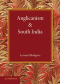 Cover: Anglicanism and South India - Cambridge University Press