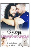 Cover: Un Om&eacute;ga Enrob&eacute; de Sucre - Independently Published