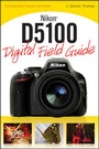Cover: Nikon D5100 Digital Field Guide - Wiley