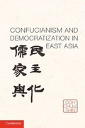 Cover: Confucianism and Democratization in East Asia - Cambridge University Press