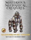 Cover: Best Adult Coloring Books (Mysterious Mechanical Creatures) - Coloring Pages