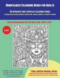 Enlarge image Cover: Mindfulness Colouring Books for Adults (40 Complex and Intricate Coloring Pages) - Coloring Pages