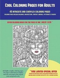 Enlarge image Cover: Cool Coloring Pages for Adults (40 Complex and Intricate Coloring Pages) - Coloring Pages
