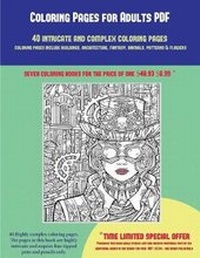 Enlarge image Cover: Coloring Pages for Adults PDF (40 Complex and Intricate Coloring Pages) - Coloring Pages