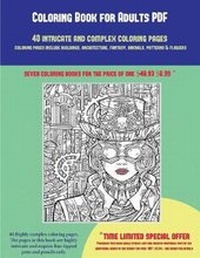 Enlarge image Cover: Coloring Book for Adults PDF (40 Complex and Intricate Coloring Pages) - Coloring Pages