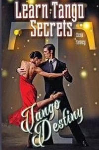 Enlarge image Cover: Learn Tango Secrets - Elena Pankey