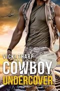 Cover: Cowboy Undercover - Vicki Williams Tharp