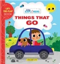 Cover: Little Explorers: Things that Go! - CrackBoom! Books