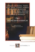 Cover: Das M&uuml;nchenlesebuch - Projekt Gutenberg