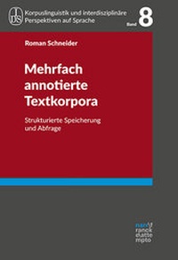 Abbildung von: Mehrfach annotierte Textkorpora - Narr Francke Attempto