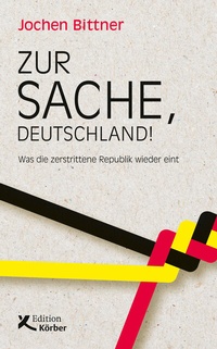 Abbildung von: Zur Sache, Deutschland! - Edition Einwurf GmbH