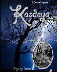 Enlarge image Cover: Kasdeya - Karina Verlag