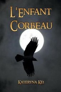 Enlarge image Cover: L'Enfant Corbeau - KEI Inc