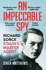 Cover: An Impeccable Spy - Bloomsbury Publishing PLC