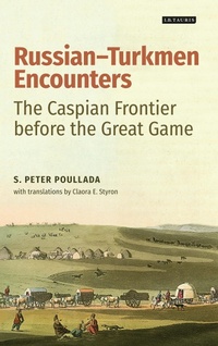 Enlarge image Cover: Russian-Turkmen Encounters - I.B. Tauris