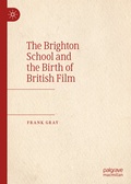 Cover: The Brighton School and the Birth of British Film - Palgrave Macmillan