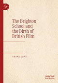 Cover: The Brighton School and the Birth of British Film - Palgrave Macmillan