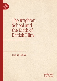 Abbildung von: The Brighton School and the Birth of British Film - Palgrave Macmillan