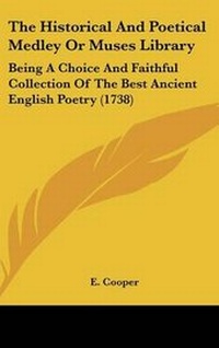 Enlarge image Cover: The Historical and Poetical Medley or Muses Library - Kessinger Publishing