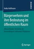 Bild: B&uuml;rgerwehren und ihre Bedeutung im &ouml;ffentlichen Raum - Springer