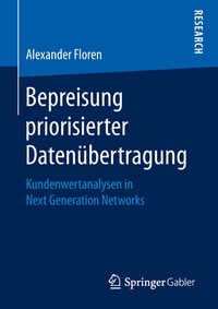 Abbildung von: Bepreisung priorisierter Datenübertragung - Springer Gabler