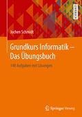 Cover: Grundkurs Informatik - Das &Uuml;bungsbuch - Springer Vieweg