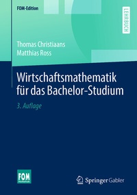 Abbildung von: Wirtschaftsmathematik für das Bachelor-Studium - Springer Gabler