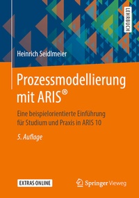 Abbildung von: Prozessmodellierung mit ARIS® - Springer Vieweg