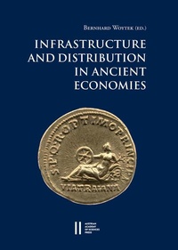 Enlarge image Cover: Infrastructure and Distribution in Ancient Economies - Verlag der österreichischen Akademie der Wissenschaften