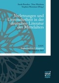 Cover: Verletzungen und Unversehrtheit in der deutschen Literatur des Mittelalters - Narr Francke Attempto