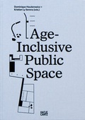 Cover: Age-Inclusive Public Space - Hatje Cantz Verlag