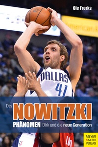Abbildung von: Das Nowitzki-Phänomen - Meyer & Meyer