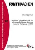 Cover: Adaptives Vorgehensmodell zur effizienten Einf&uuml;hrung Software basierter Werkzeuge in KMU - Shaker