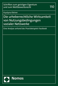 Abbildung von: Die urheberrechtliche Wirksamkeit von Nutzungsbedingungen sozialer Netzwerke - Nomos