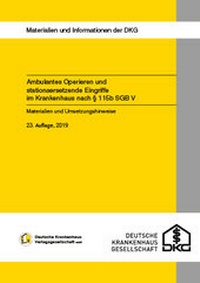 Abbildung von: Ambulantes Operieren und stationsersetzende Eingriffe im Krankenhaus - Deutsche Krankenhaus Verlagsgesellschaft