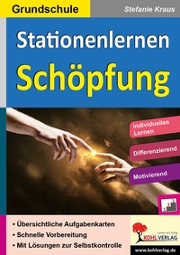 Abbildung von: Stationenlernen Schöpfung / Grundschule - KOHL VERLAG Der Verlag mit dem Baum