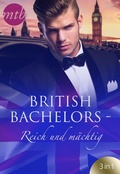 Cover: British Bachelors - Reich und m&auml;chtig - MIRA Taschenbuch
