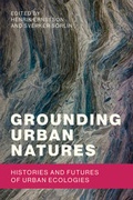 Cover: Grounding Urban Natures - MIT Press