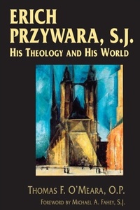 Abbildung von: Erich Przywara, S.J. - University of Notre Dame Press