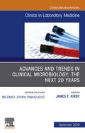 Cover: Advances and Trends in Clinical Microbiology: The Next 20 Years, An Issue of the Clinics in Laboratory Medicine - Elsevier