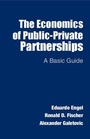 Cover: The Economics of Public-Private Partnerships - Cambridge University Press