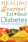 Cover: Healing Gourmet Eat to Beat Diabetes - McGraw-Hill Professional